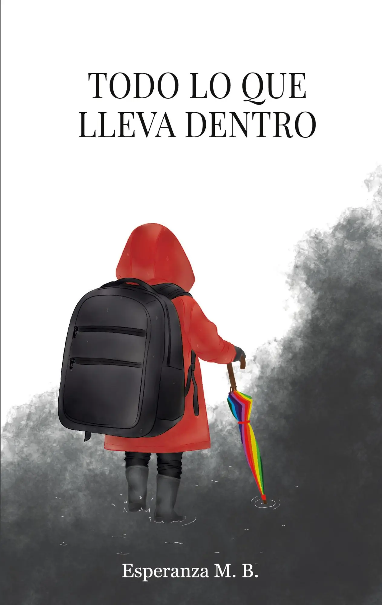 Cover: 9788410928756 | Todo lo que lleva dentro | Esperenza M. B. | Taschenbuch | Spanisch