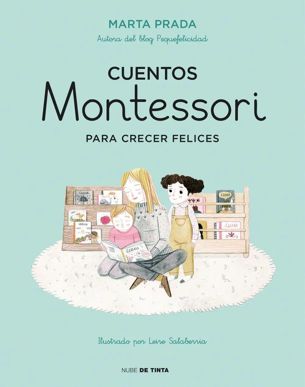 Cover: 9788416588756 | Cuentos Montessori para crecer felices | Marta Prada | Taschenbuch