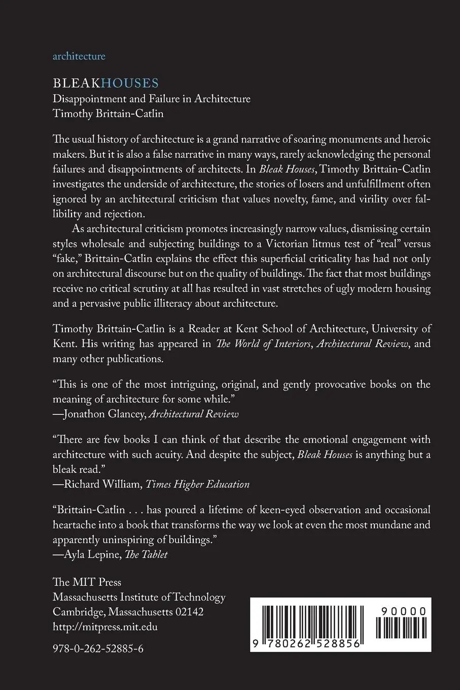 Rückseite: 9780262528856 | Bleak Houses | Disappointment and Failure in Architecture | Buch