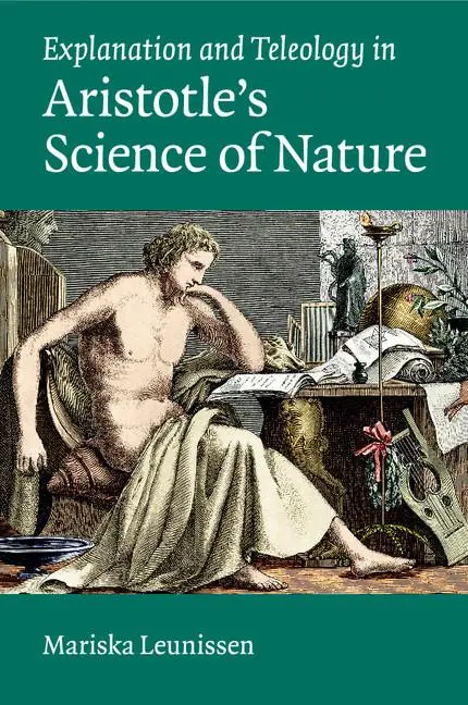 Cover: 9781107538856 | Explanation and Teleology in Aristotle's Science of Nature | Leunissen