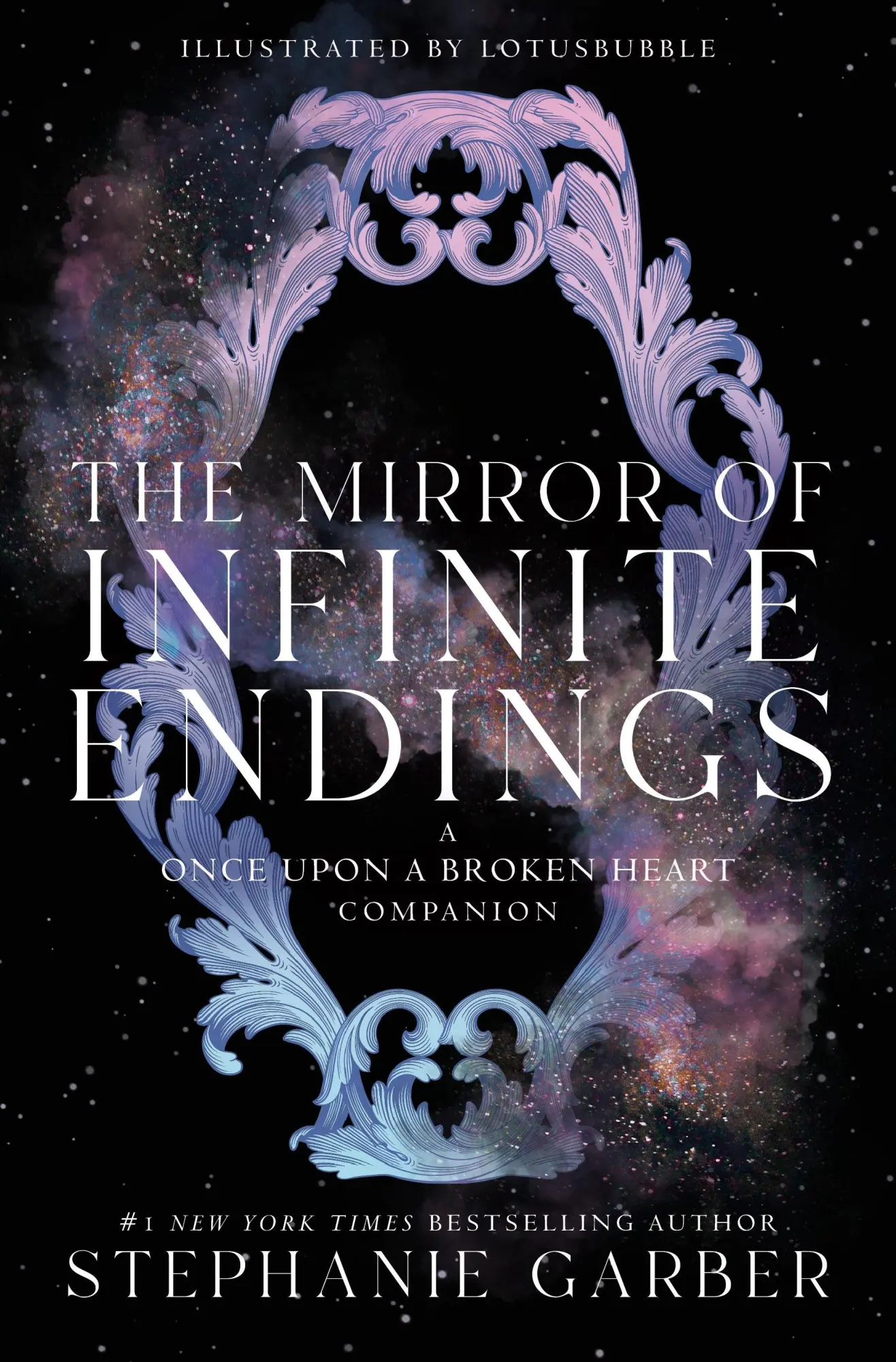 Cover: 9781250478856 | The Mirror of Infinite Endings | A Once Upon a Broken Heart Companion