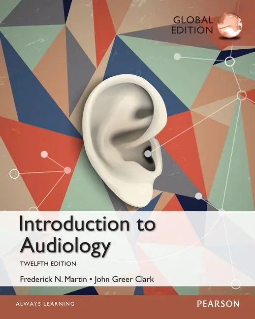 Cover: 9781292058856 | Introduction to Audiology: Global Edition | Frederick Martin (u. a.)