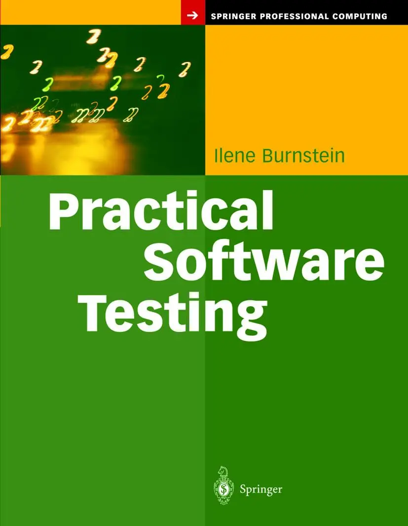 Cover: 9781441928856 | Practical Software Testing | A Process-Oriented Approach | Burnstein