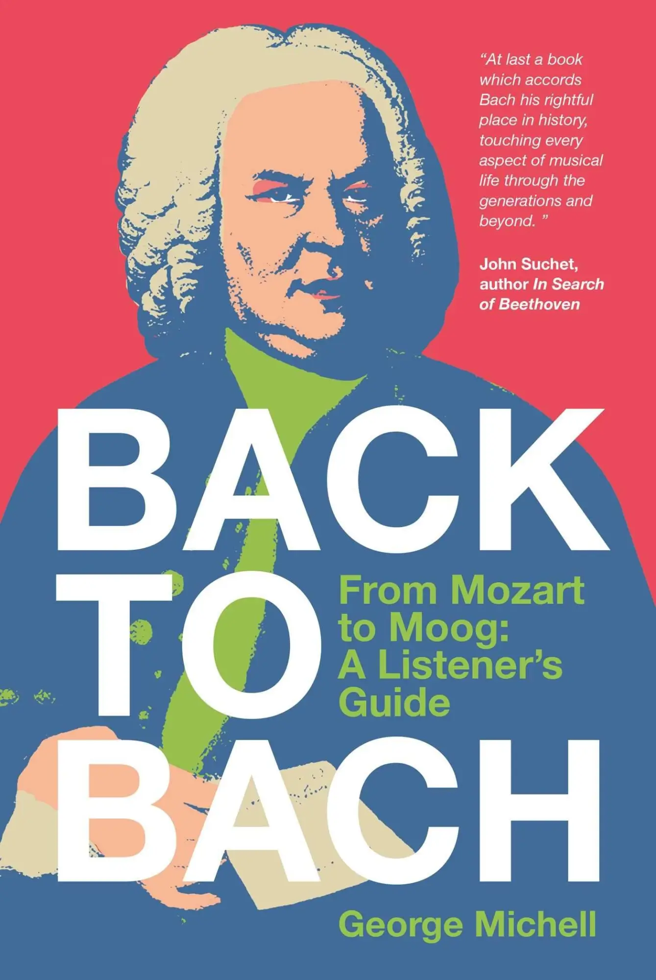 Cover: 9781917458856 | Back to Bach | From Mozart to Moog - A Listener's Guide | Michell