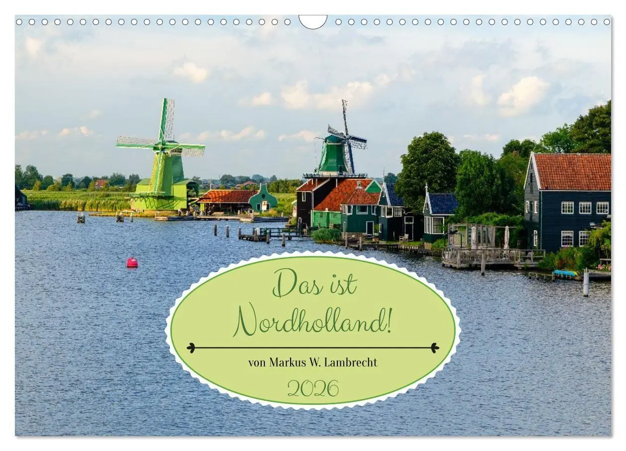 Cover: 9783516688856 | Das ist Nordholland! Querformat (Wandkalender 2026 DIN A3 quer),...