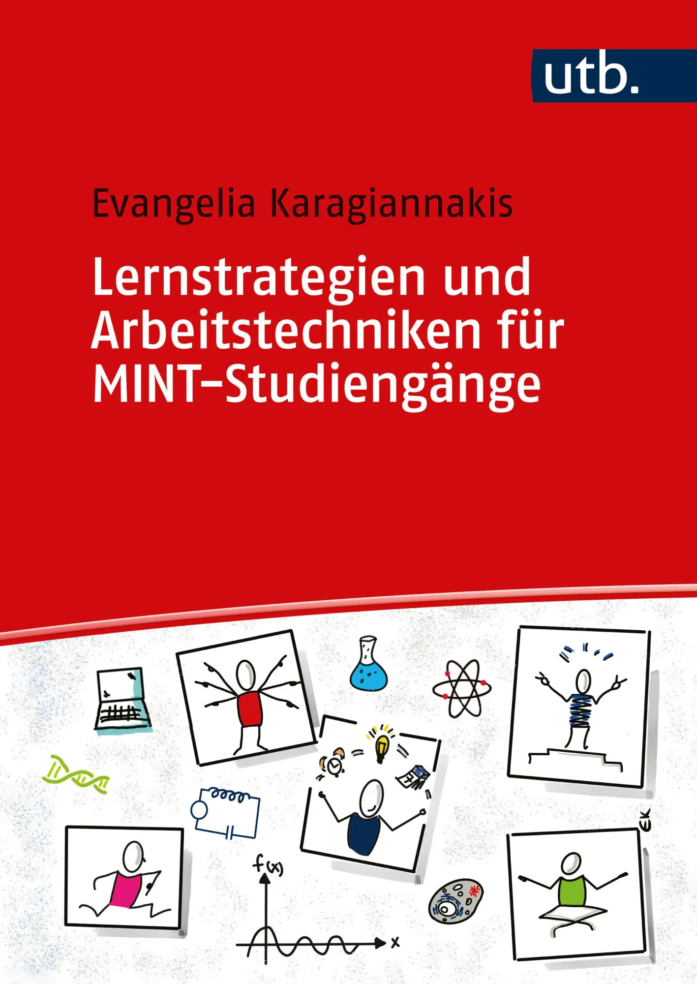Cover: 9783825258856 | Lernstrategien und Arbeitstechniken für MINT-Studiengänge | Buch