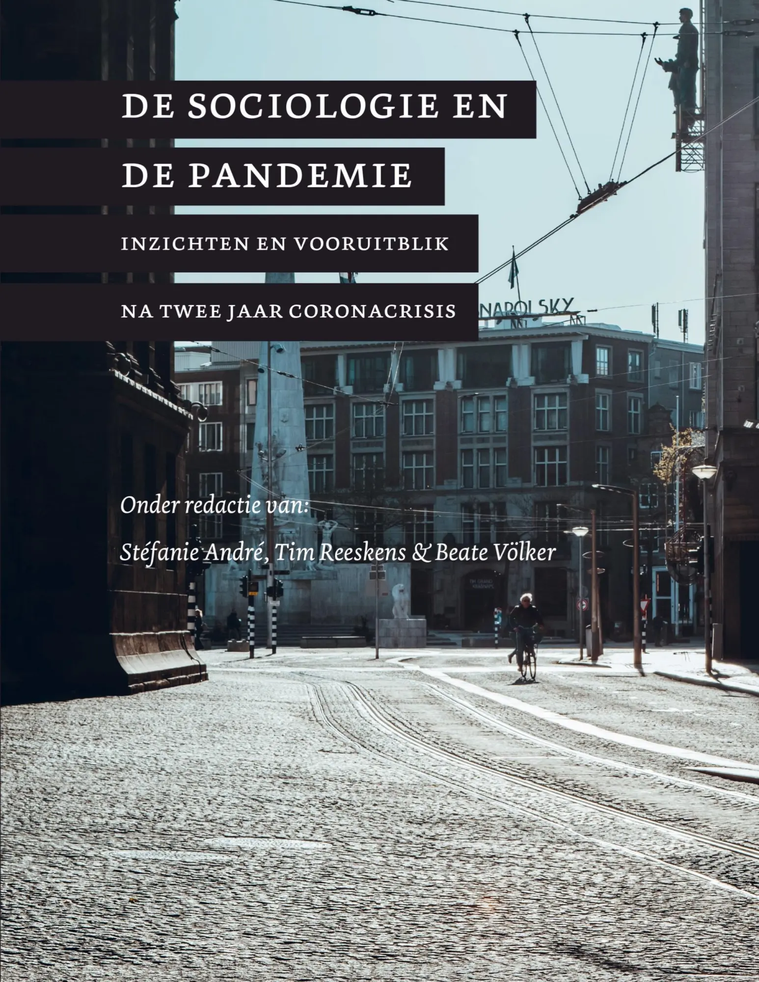 Cover: 9789403678856 | De sociologie en de pandemie | Stéfanie André Tim Reeskens | Buch