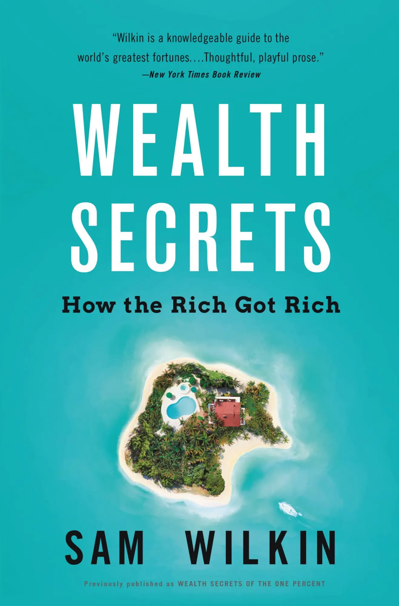 Cover: 9780316378956 | Wealth Secrets | How the Rich Got Rich | Sam Wilkin | Taschenbuch