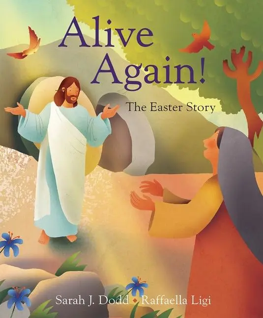 Cover: 9780745978956 | Alive Again! the Easter Story | Raffaella Ligi | Taschenbuch | 2021