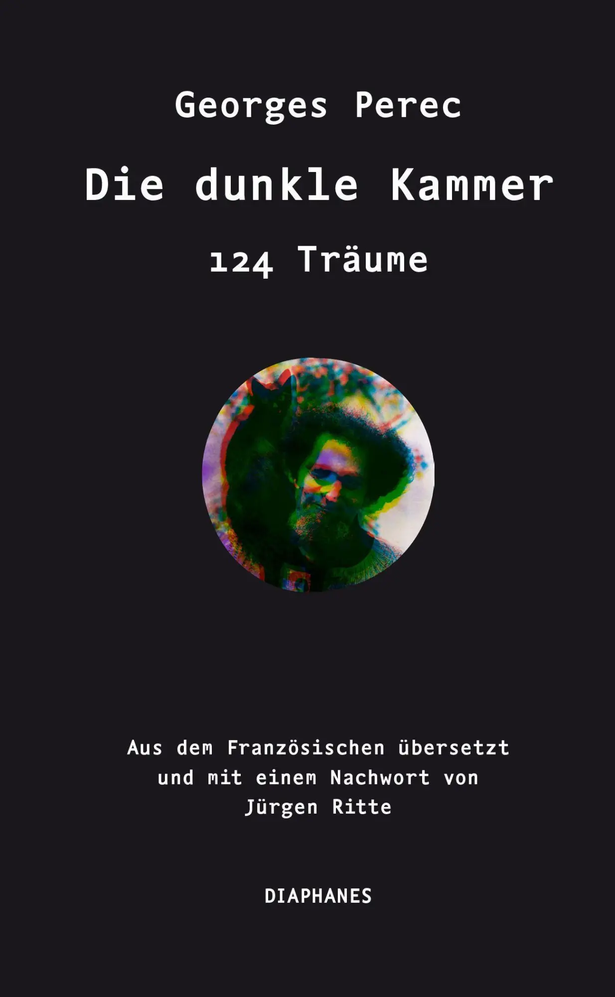 Cover: 9783037348956 | Die dunkle Kammer | 124 Träume, Literatur | Georges Perec | Buch