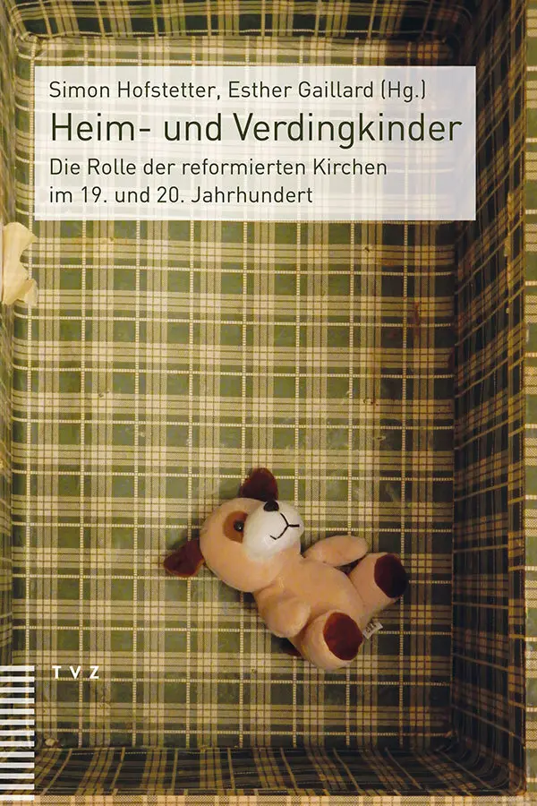 Cover: 9783290178956 | Heim- und Verdingkinder | Simon Hofstetter (u. a.) | Taschenbuch