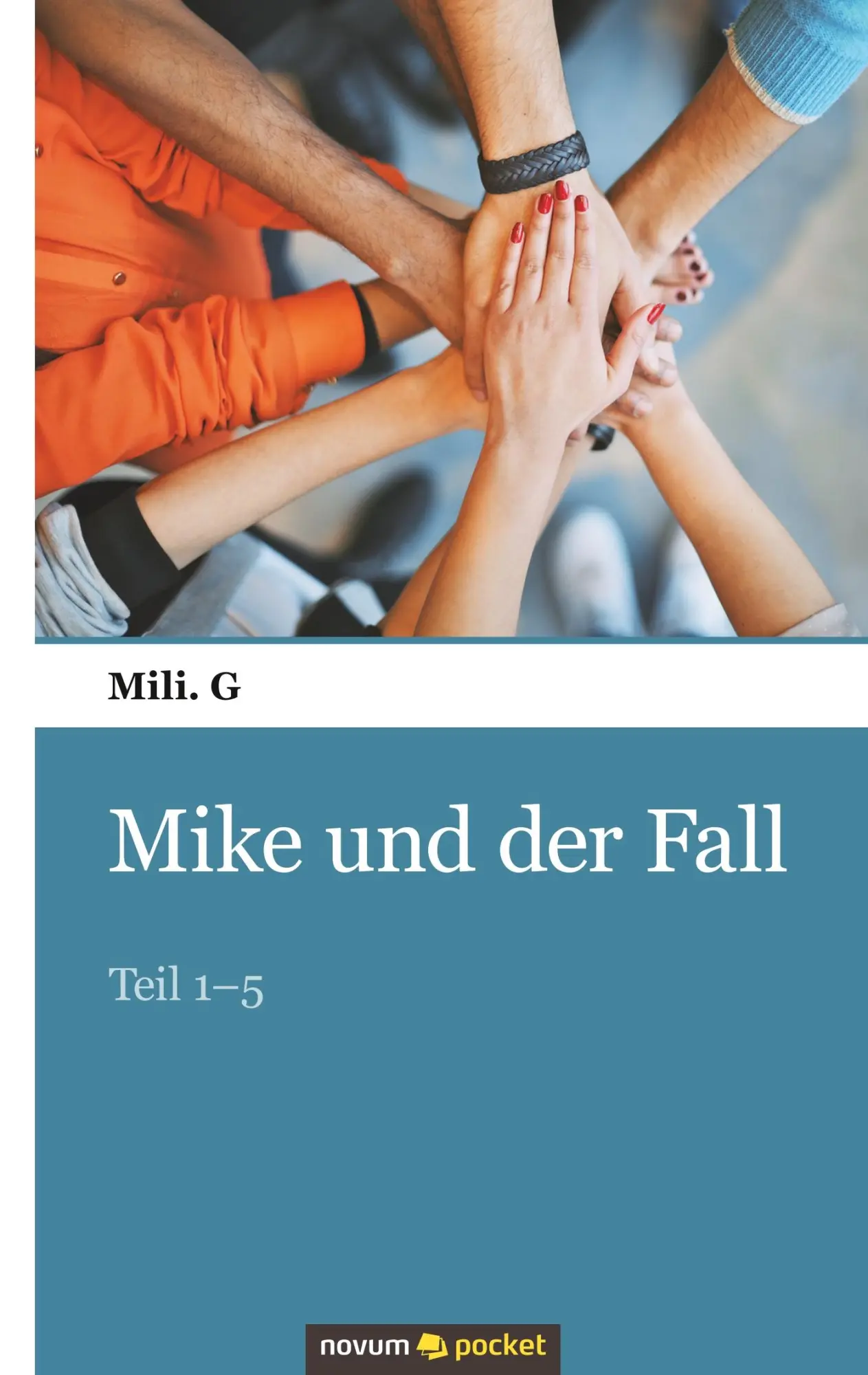 Cover: 9783990108956 | Mike und der Fall | Teil 1-5 | Mili. G | Taschenbuch | 132 S. | 2019