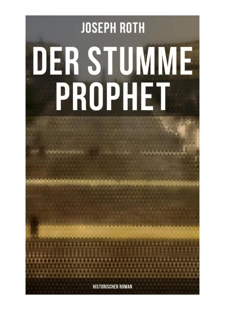 Cover: 9788027258956 | Der stumme Prophet: Historischer Roman | Joseph Roth | Taschenbuch
