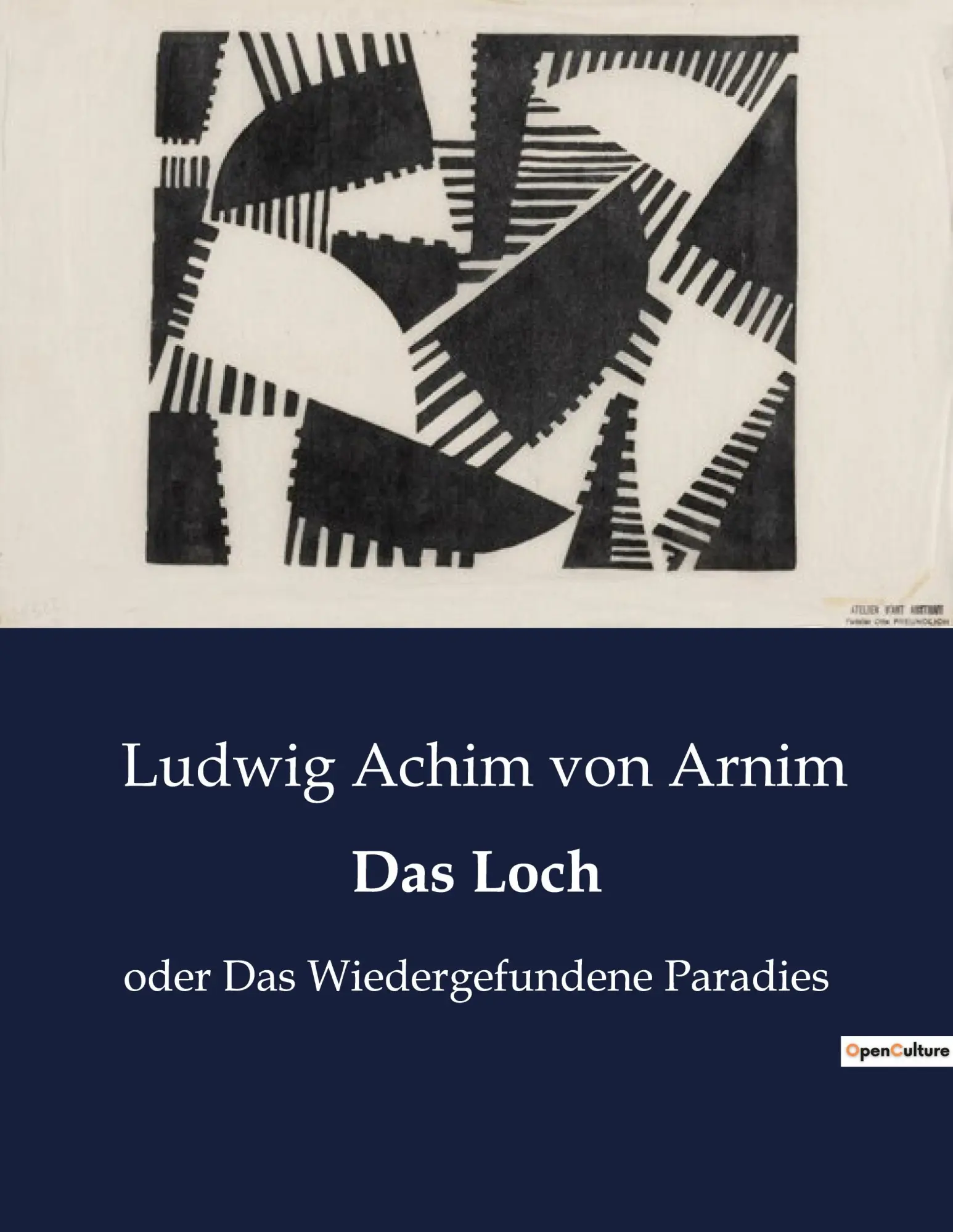 Cover: 9791041948956 | Das Loch | oder Das Wiedergefundene Paradies | Ludwig Achim Von Arnim