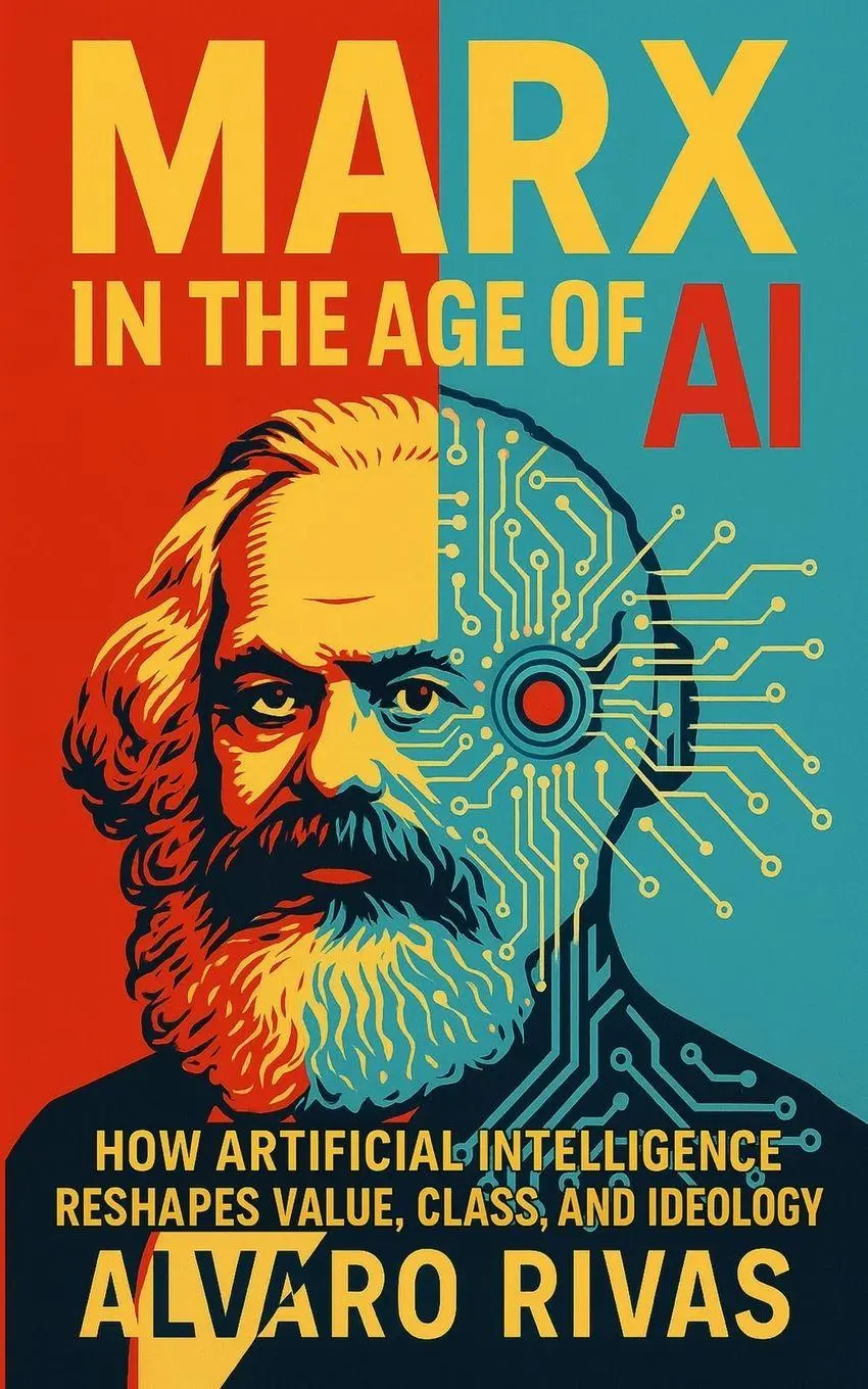 Cover: 9798295098956 | Marx in the Age of AI | Alvaro Rivas | Taschenbuch | Englisch | 2026