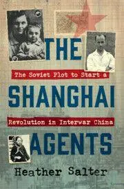 Cover: 9781009719056 | The Shanghai Agents | Heather Salter | Buch | Englisch | 2026