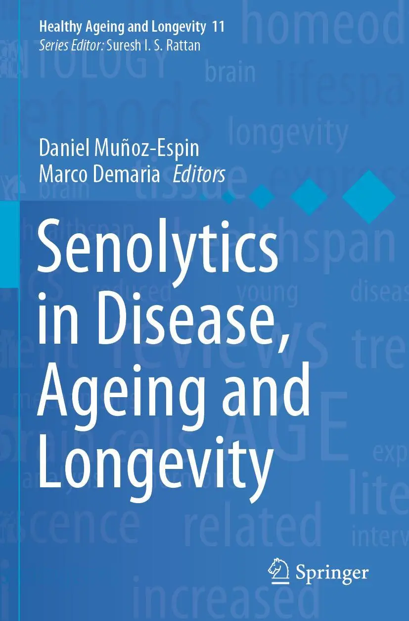 Cover: 9783030449056 | Senolytics in Disease, Ageing and Longevity | Marco Demaria (u. a.)
