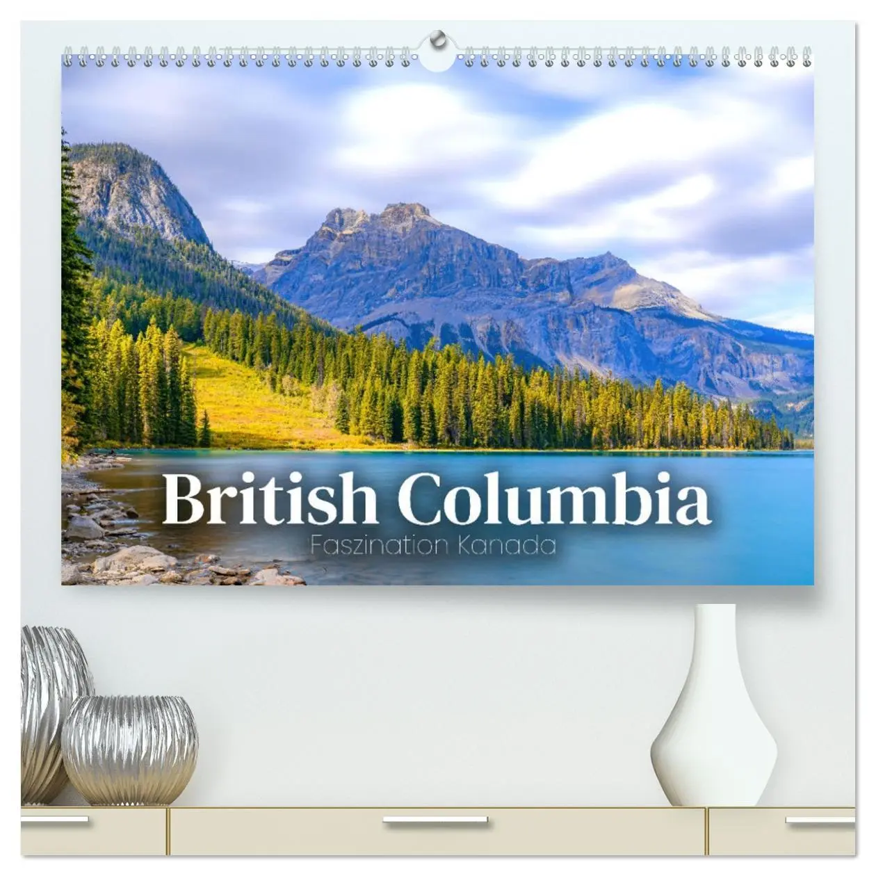 Cover: 9783457549056 | British Columbia - Faszination Kanada (hochwertiger Premium...