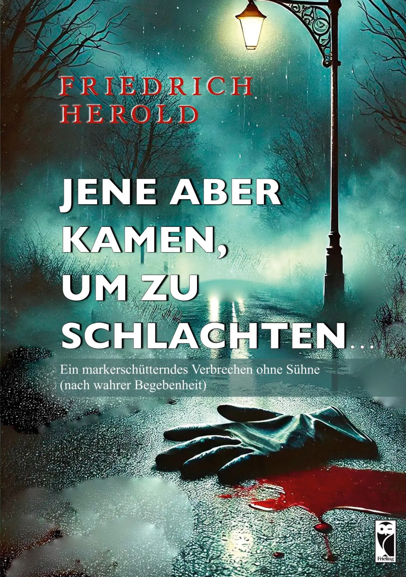 Cover: 9783828039056 | Jene aber kamen, um zu schlachten ... | Friedrich Herold | Taschenbuch