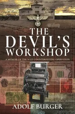 Cover: 9781399019156 | The Devil's Workshop | A Memoir of the Nazi Counterfeiting Operation