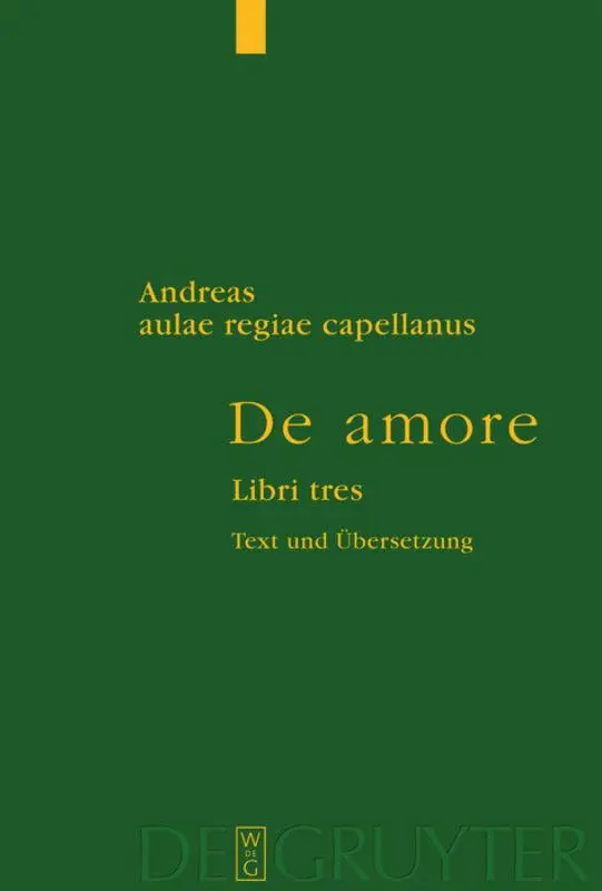 Cover: 9783110179156 | Von der Liebe | Drei Bücher | Andreas Capellanus | Buch | X | Deutsch