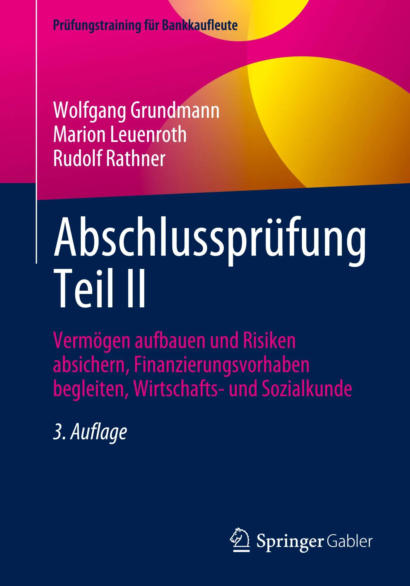 Cover: 9783658439156 | Abschlussprüfung Teil II | Wolfgang Grundmann (u. a.) | Taschenbuch