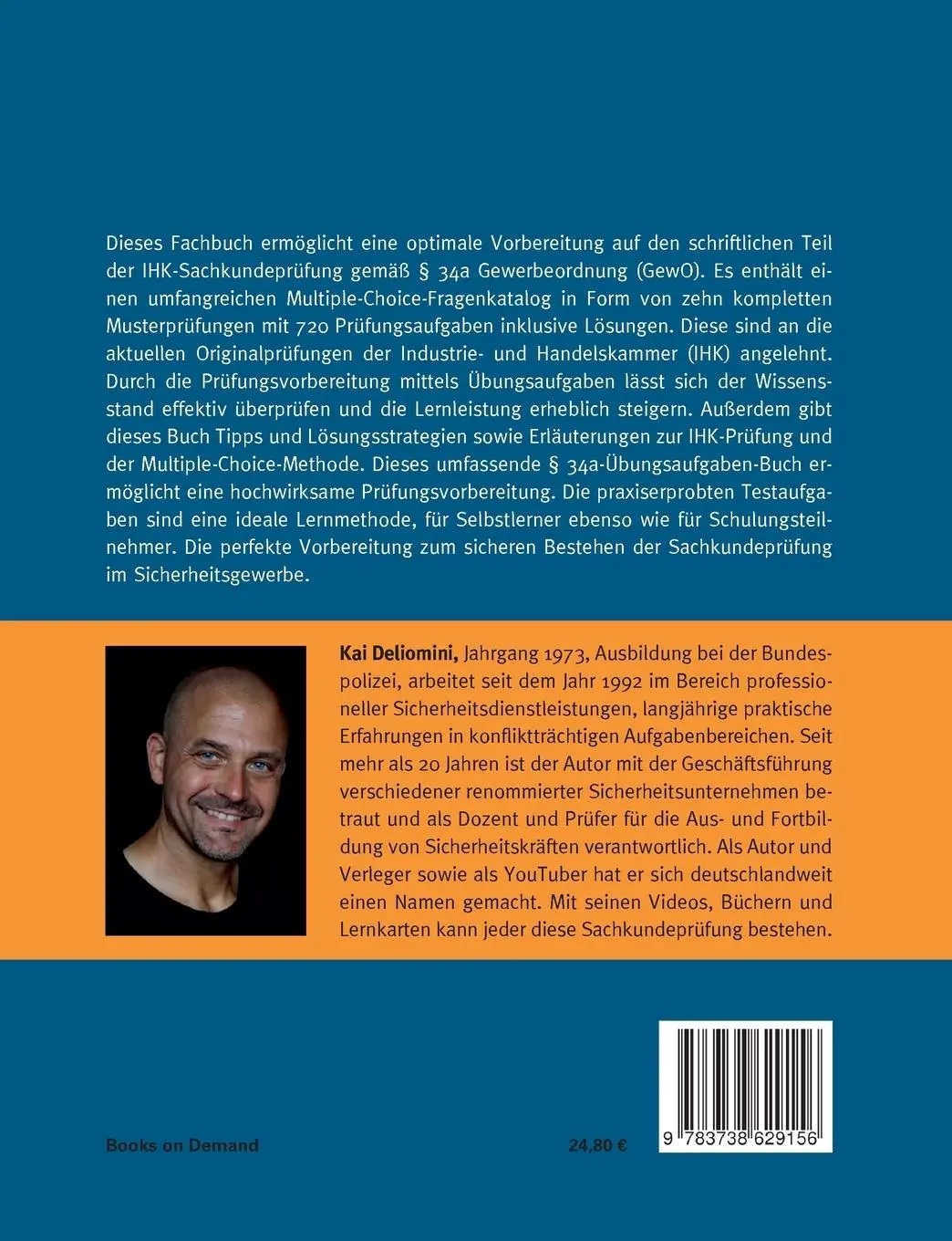 Rückseite: 9783738629156 | Die Sachkundeprüfung gemäß § 34a GewO | Kai Deliomini | Taschenbuch