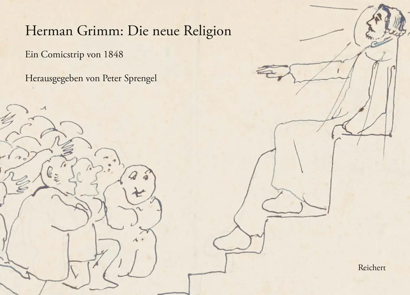 Cover: 9783752009156 | Herman Grimm: Die neue Religion | Ein Comicstrip von 1848 | Sprengel