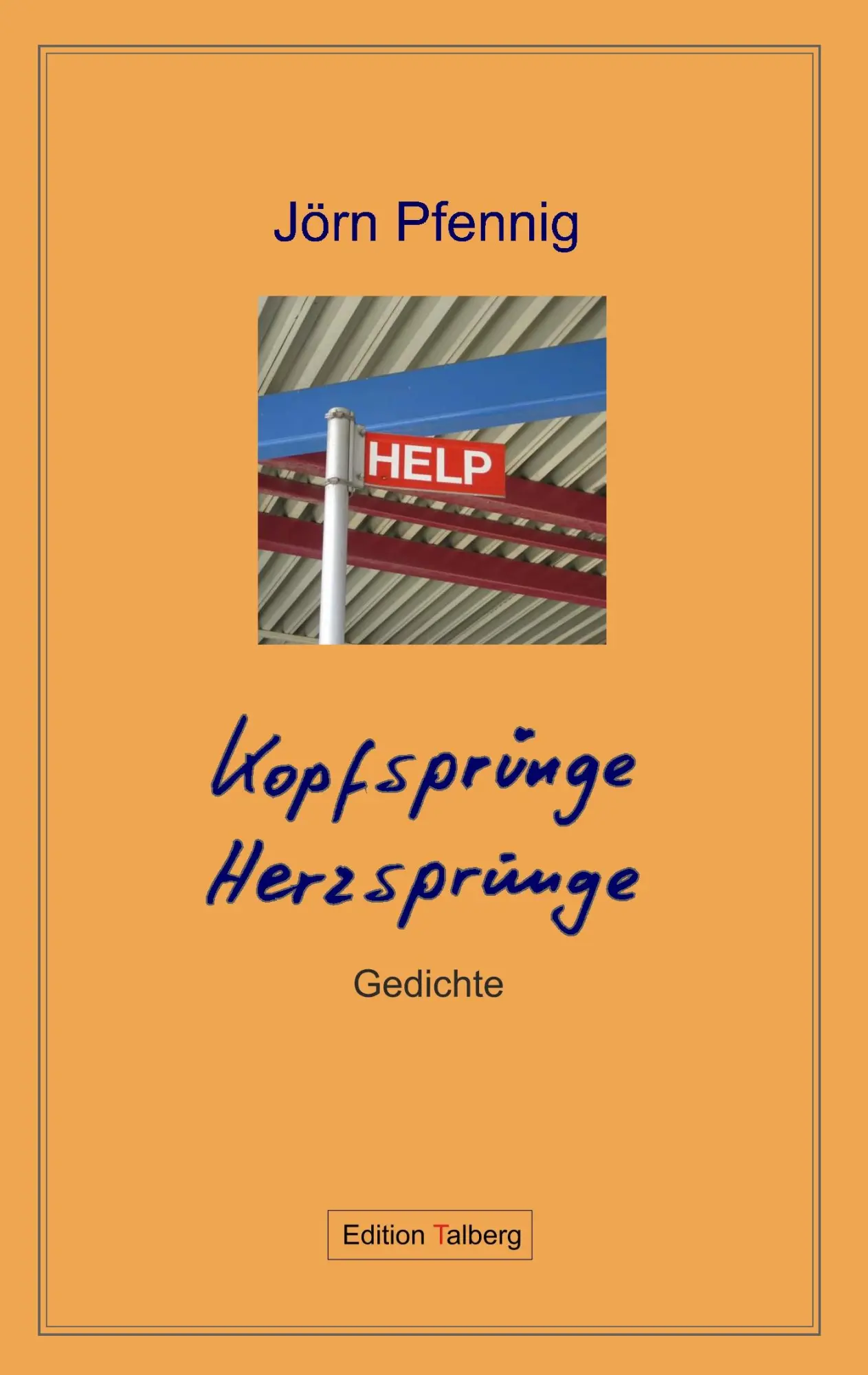 Cover: 9783943869156 | Kopfsprünge Herzsprünge | Gedichte | Jörn Pfennig | Taschenbuch | 2019