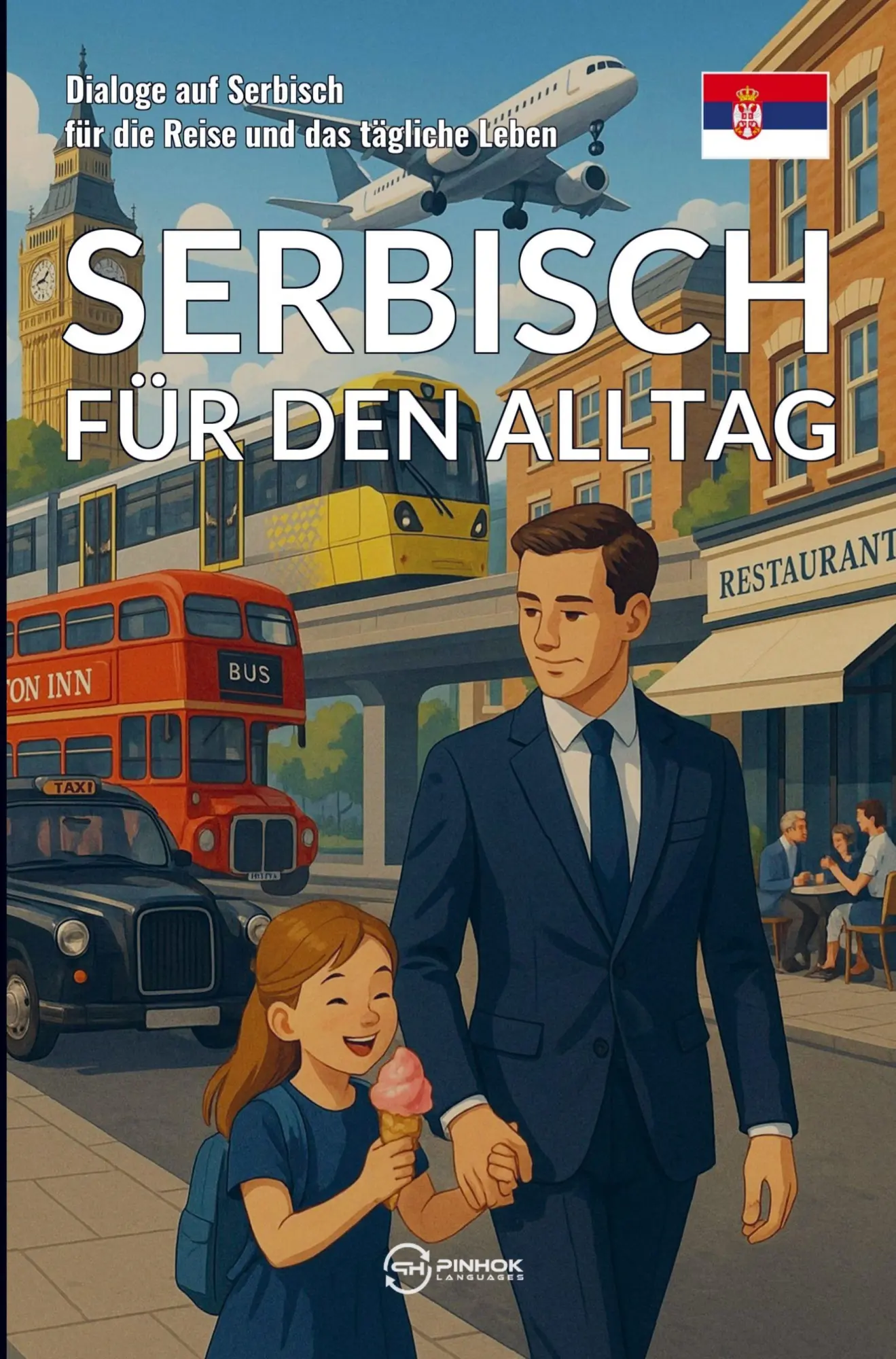 Cover: 9789403859156 | Serbisch für den Alltag | Pinhok Languages | Taschenbuch | 84 S.