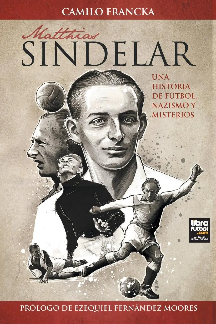 Cover: 9789873979156 | MATTHIAS SINDELAR | UNA HISTORIA DE FÚTBOL, NAZISMO Y MISTERIOS | Buch