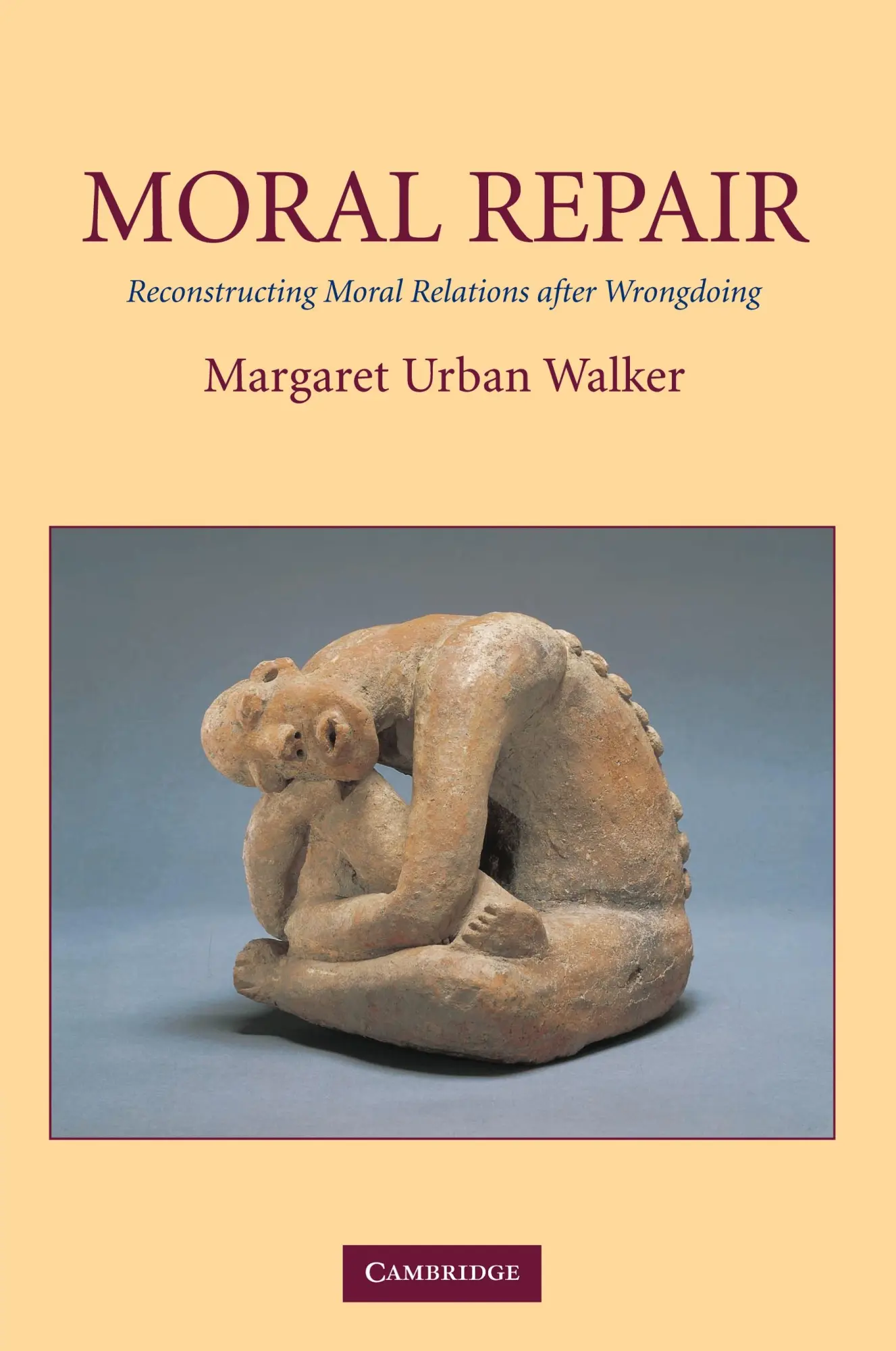 Cover: 9780521009256 | Moral Repair | Reconstructing Moral Relations After Wrongdoing | Buch