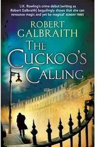 Cover: 9780751549256 | The Cuckoo's Calling | Robert Galbraith | Taschenbuch | Strike | 2014
