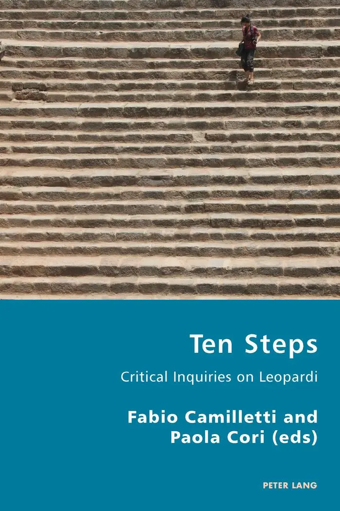 Ten Steps: Critical Inquiries on Leopardi (Italian Modernities)
