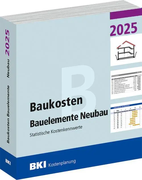 Cover: 9783481049256 | BKI Baukosten Neubau 2025 - Teil 2 Bauelemente | Architektenkammern