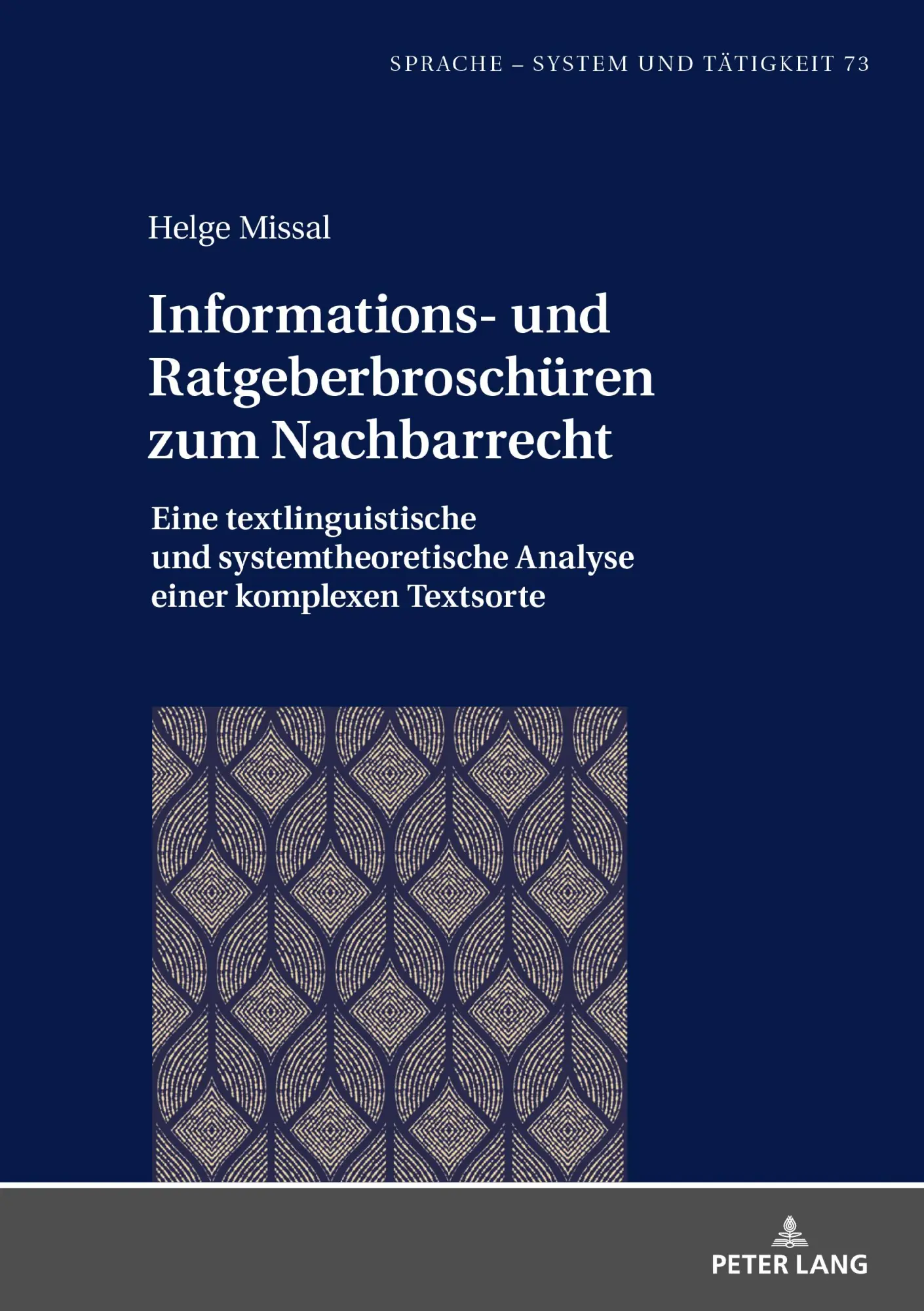 Cover: 9783631839256 | Informations- und Ratgeberbroschüren zum Nachbarrecht | Helge Missal