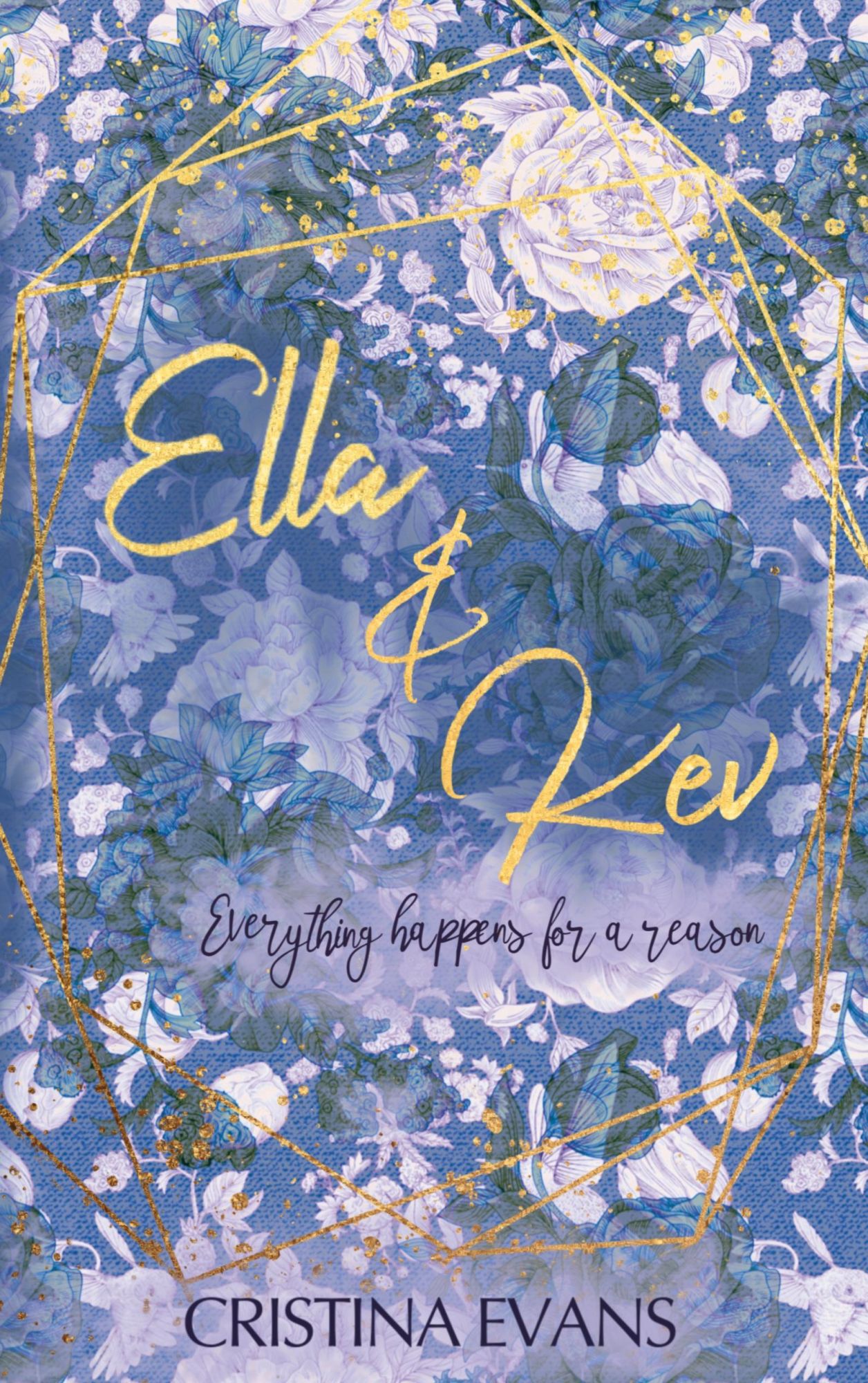 Cover: 9783750499256 | Ella &amp; Kev (Band 2) | Everything happens for a reason | Cristina Evans