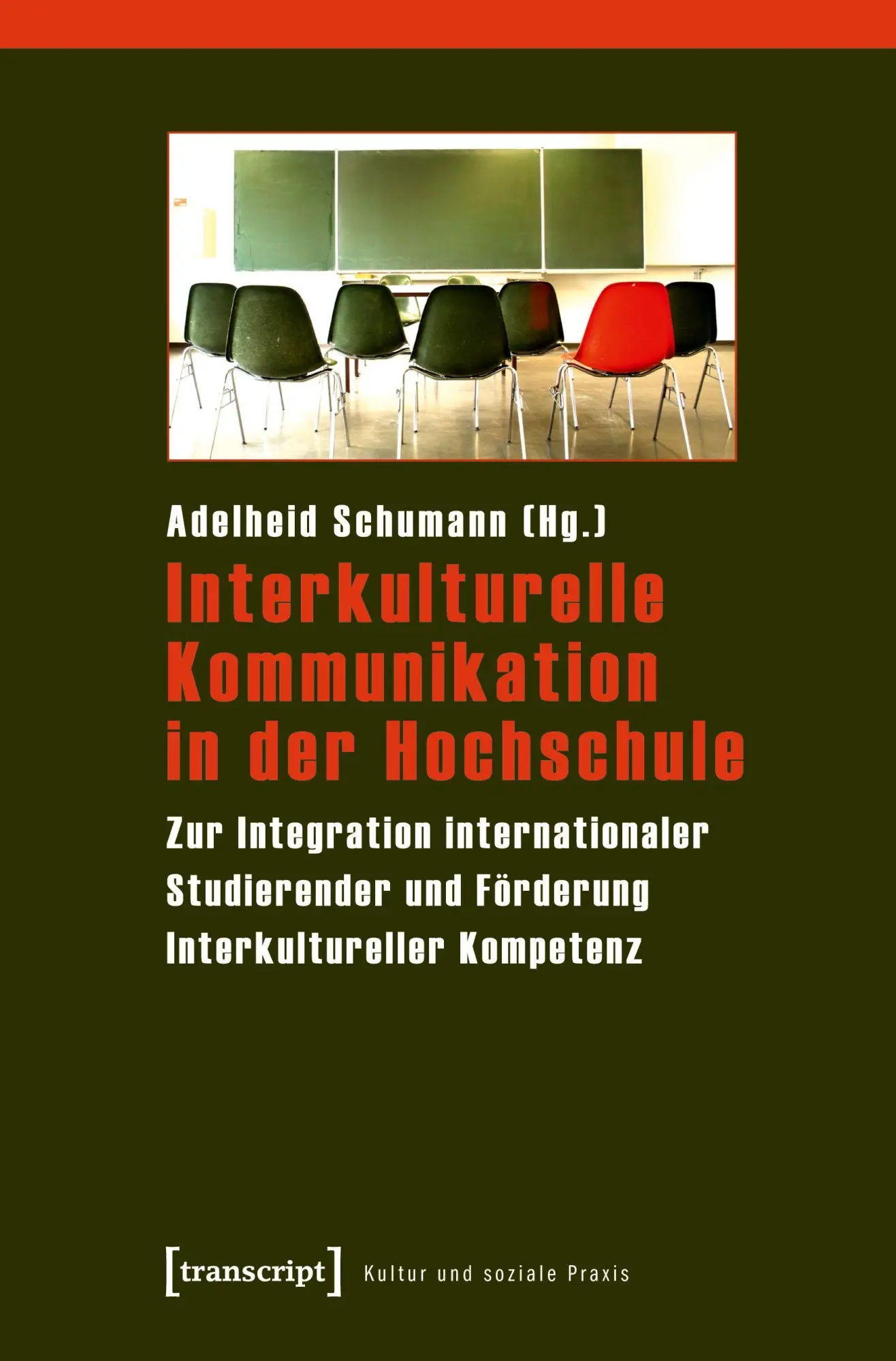 Cover: 9783837619256 | Interkulturelle Kommunikation in der Hochschule | Adelheid Schumann