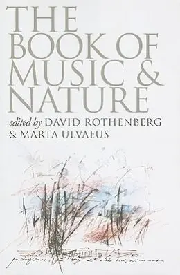 Cover: 9780819569356 | The Book of Music &amp; Nature | An Anthology of Sounds, Words, Thoughts