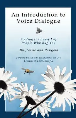 Cover: 9780985039356 | An Introduction to Voice Dialogue: Finding the Benefit of People...