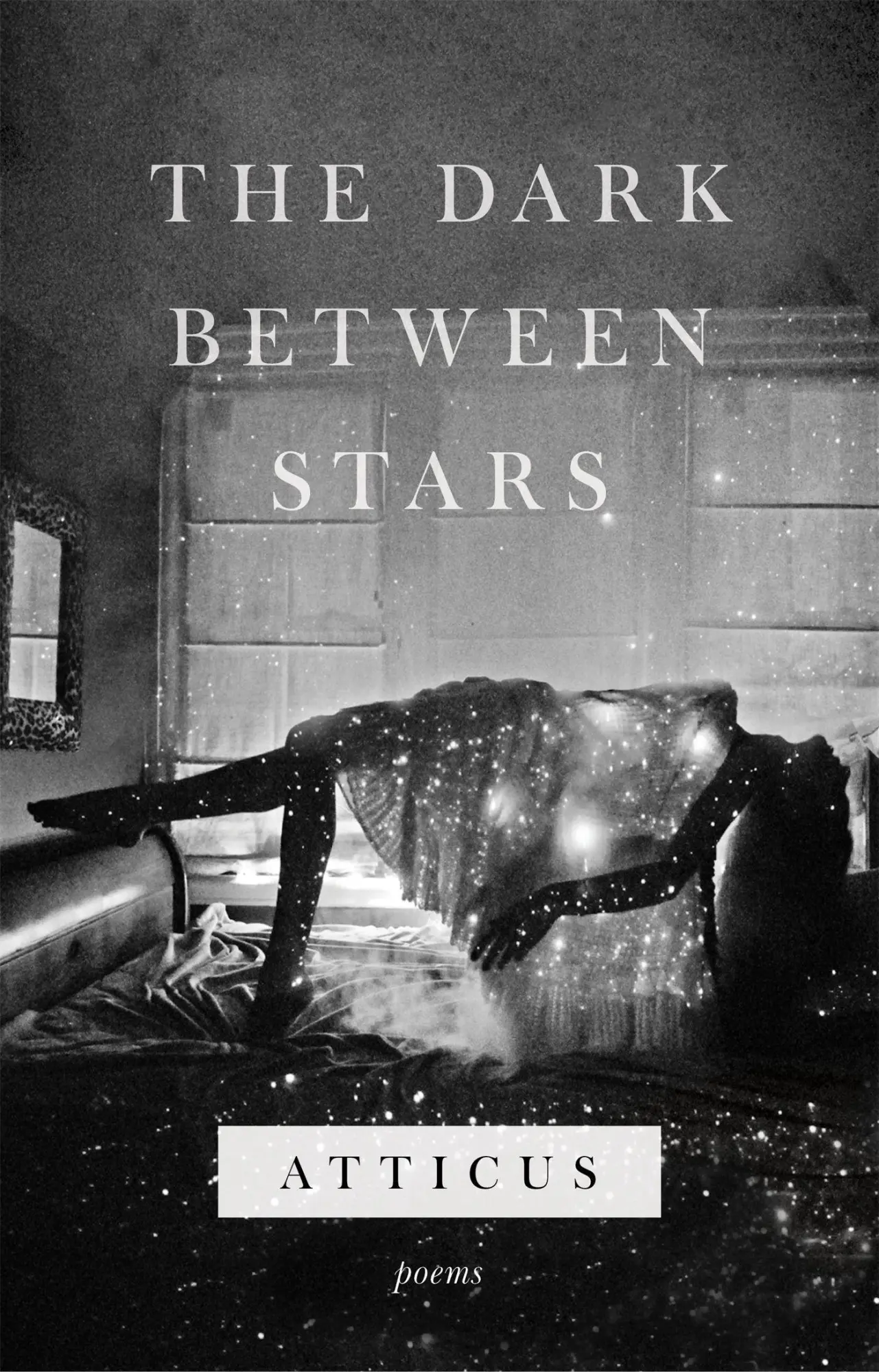 Cover: 9781472259356 | The Dark Between Stars | Atticus Poetry | Buch | 228 S. | Englisch
