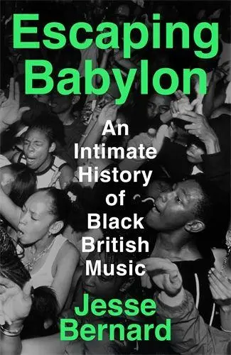 Cover: 9781788169356 | Escaping Babylon | An Intimate History of Black British Music | Buch
