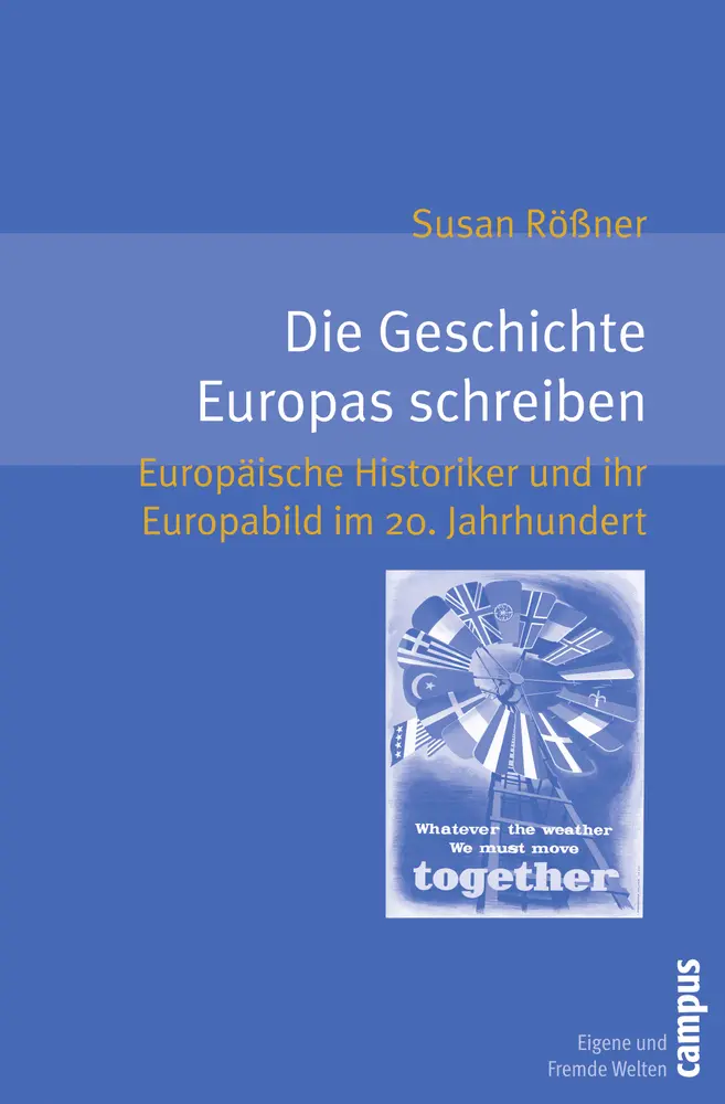 Cover: 9783593389356 | Die Geschichte Europas schreiben | Susan Rößner | Taschenbuch | 386 S.