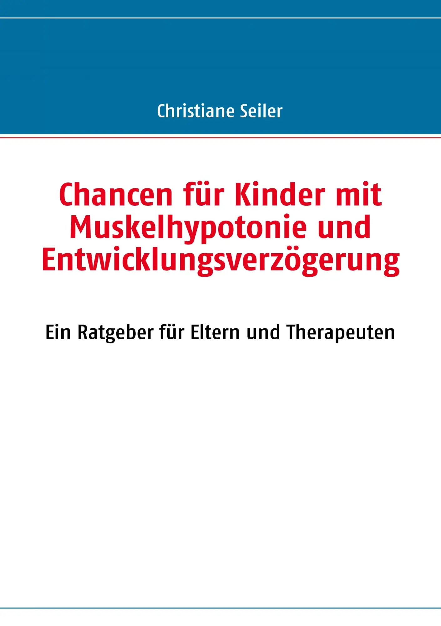 Cover: 9783837089356 | Chancen für Kinder mit Muskelhypotonie und Entwicklungsverzögerung