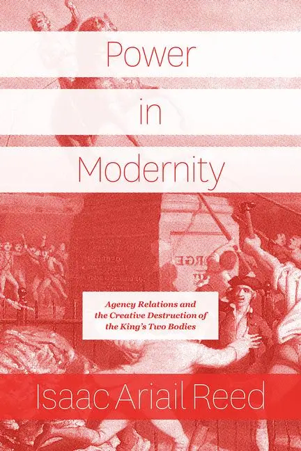 Cover: 9780226689456 | Power in Modernity | Isaac Ariail Reed | Taschenbuch | Englisch | 2020