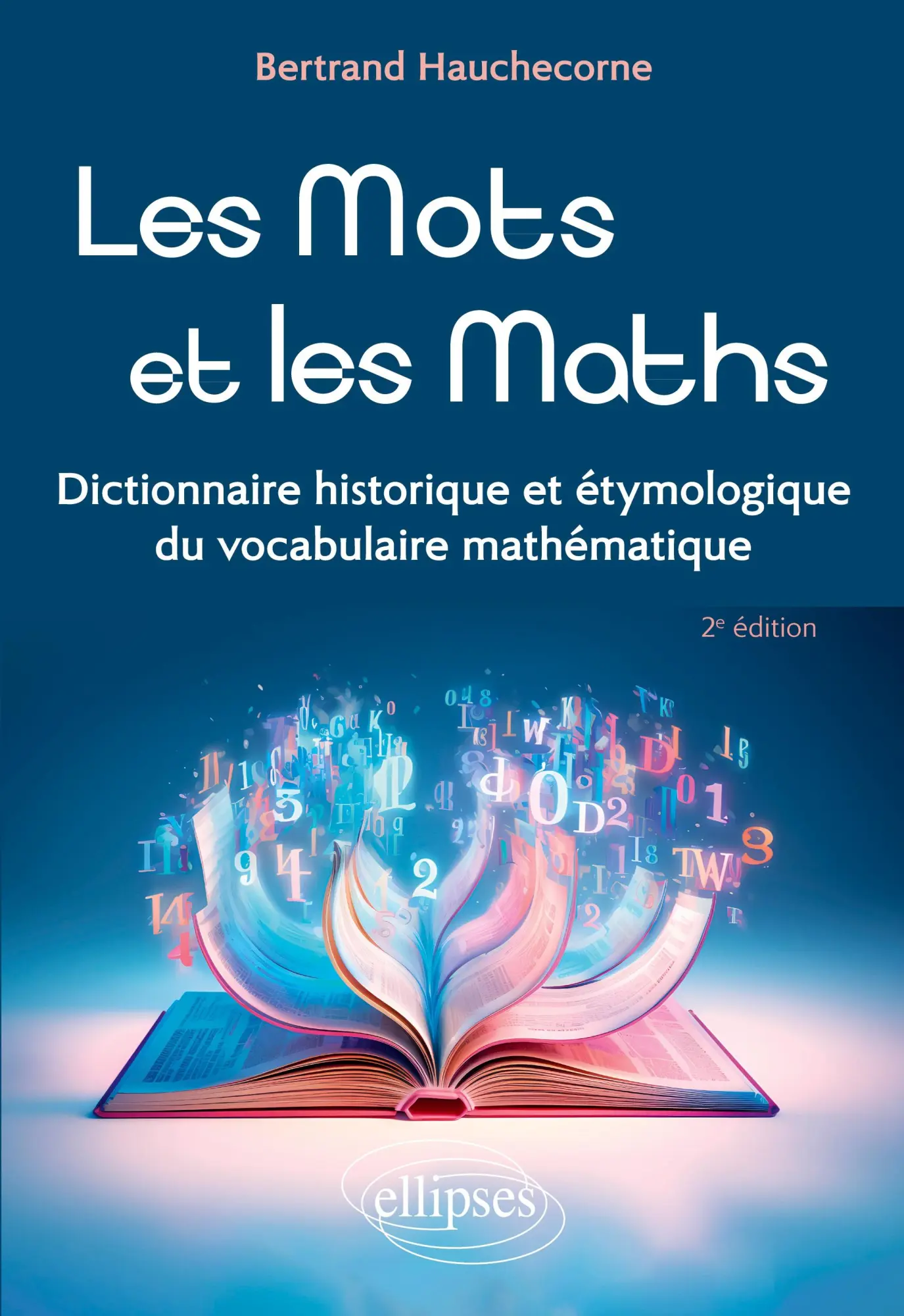 Cover: 9782340099456 | Les Mots et les Maths | Bertrand Hauchecorne | Taschenbuch | 2025