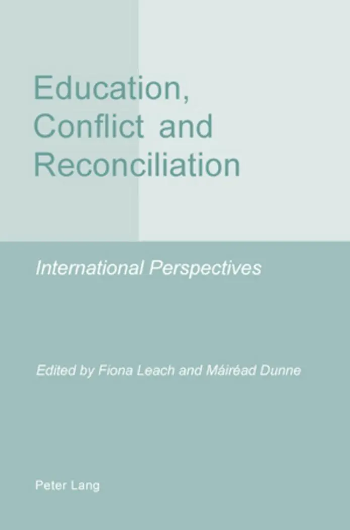 Education, Conflict and Reconciliation: International Perspectives