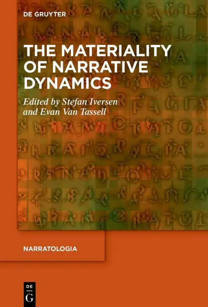 Cover: 9783111689456 | The Materiality of Narrative Dynamics | Stefan Iversen (u. a.) | Buch