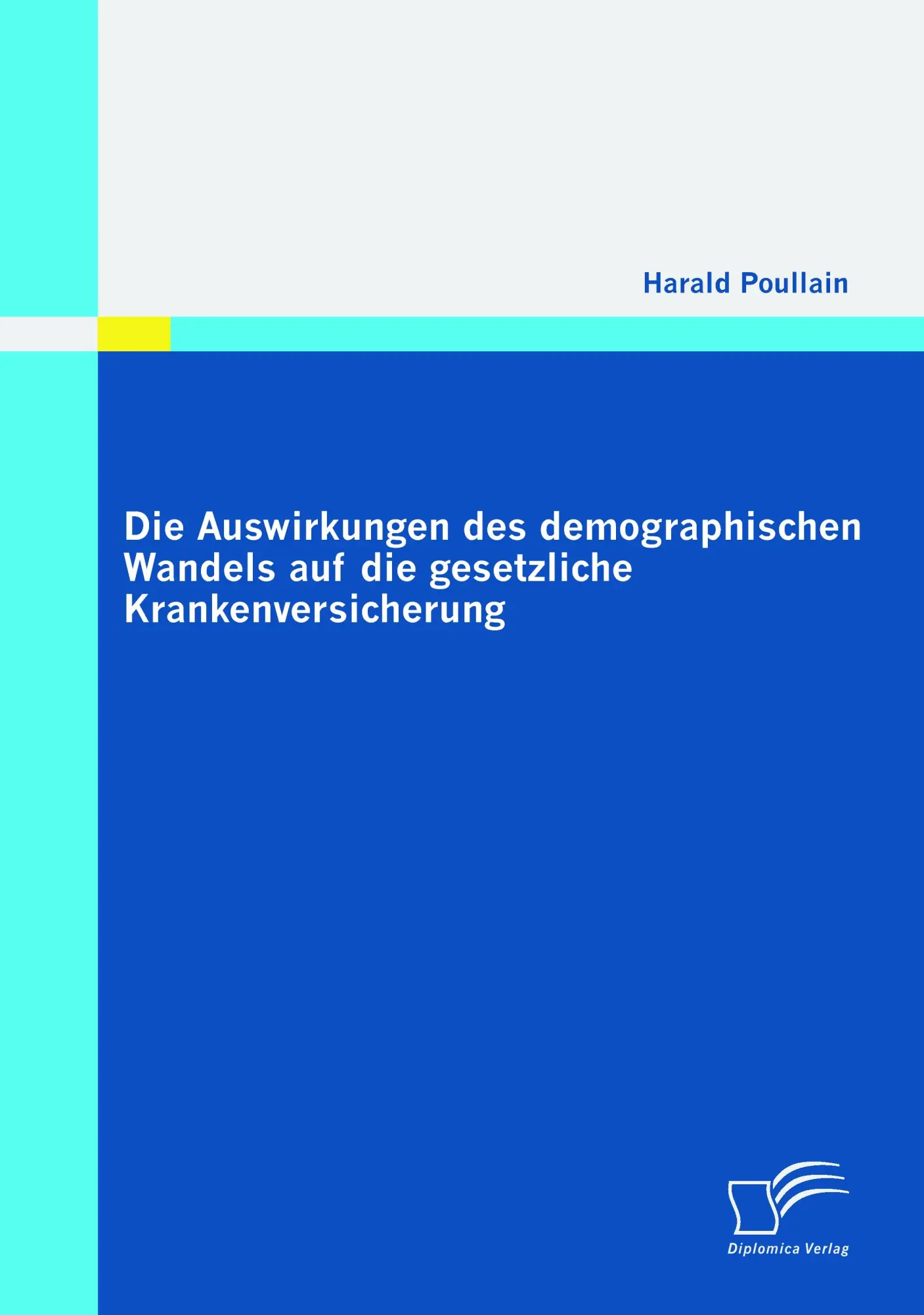 Cover: 9783842859456 | Die Auswirkungen des demographischen Wandels auf die gesetzliche...