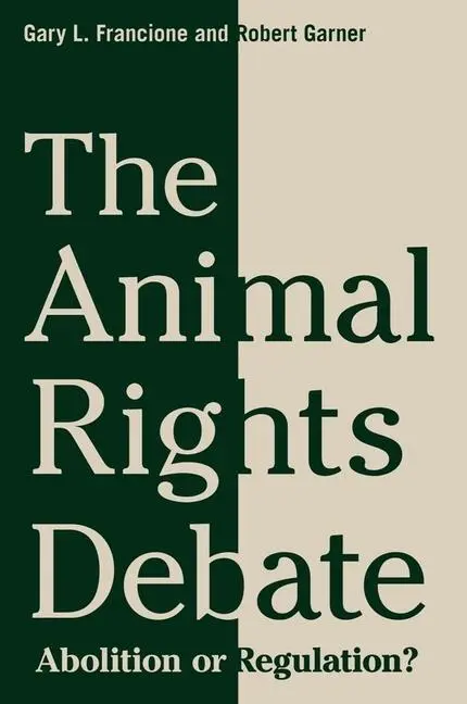 Cover: 9780231149556 | The Animal Rights Debate | Abolition or Regulation? | Taschenbuch